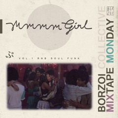 Mmmm Girl Vol. 1 (Snippet)