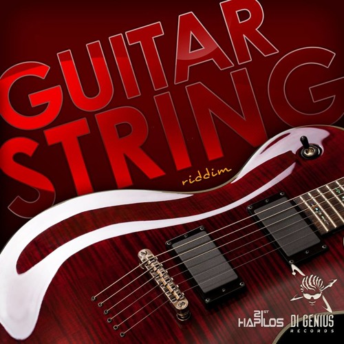 Guitar String Riddim Mix