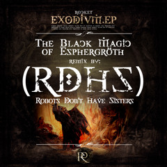 Rocket - The Black Magic of Esphergröth (RDHS remix)