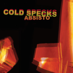 Cold Specks - Absisto