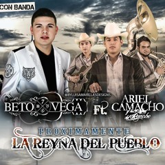 Beto Vega Ft Ariel Camacho - Reyna Del Pueblo 2014