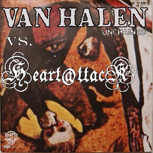 Van Halen - Unchained(Heart@ttacK drum&bass/dubstep remix)