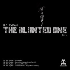 02 B.C. Rydah - Bluntology (Meanstreak Remix) [Click for free download]