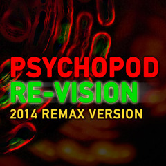 Psychopod Re-Vision (Re:dux) Teaser