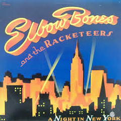 Elbow Bones & The Racketeers - A night in New York - In The Mix
