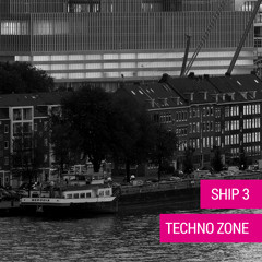 SHIP #3: TECHNO ZONE