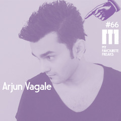 My Favourite Freaks Podcast #66 Arjun Vagale
