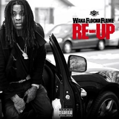 Waka Flocka - Fuck Nigga