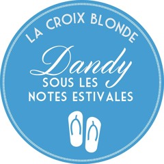 La Croix Blonde - Dandy Sous Les Notes Estivales (track-list)