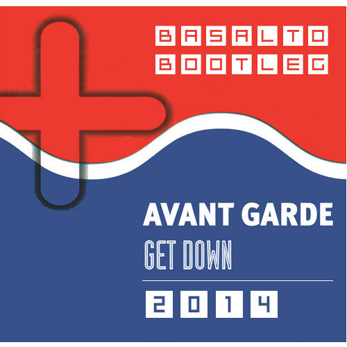 Stream Avant Garde - Get Down (Basalto Bootleg) // FREE DOWNLOAD by basalto  | Listen online for free on SoundCloud