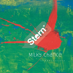 Milky Chance - Stolen Dance (stern* edit) - DOWNLOAD**