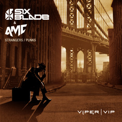 Six Blade & A.M.C - Strangers (Friction BBC Radio1)