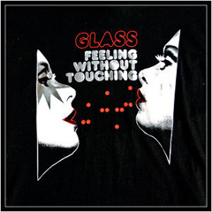 Glass Candy - Feeling Without Touching