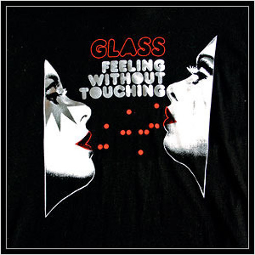 Glass Candy - Feeling Without Touching