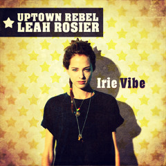 Irie Vibe (feat. Leah Rosier)