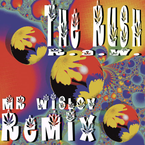 Dj Wislov - The Rush