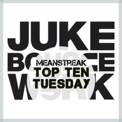 JBW Top Ten Tuesday Mix Week #30 feat. Meanstreak [Dub Chamber / Audio Science, LA]