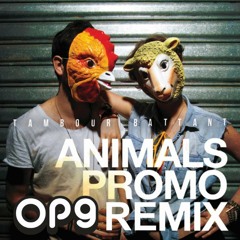 Tambour Battant - Animals OP9 Remix - Mastered By The Un1k - FREE DL