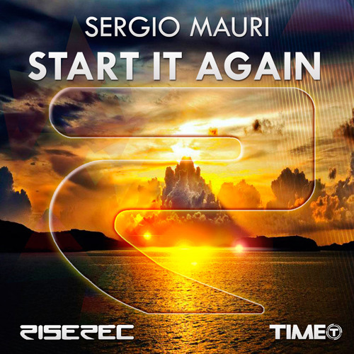 Sergio Mauri - Start It Again (Radio Edit)
