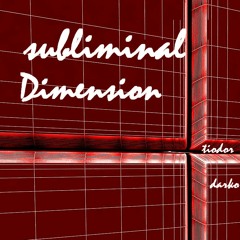 Subliminal Dimension SET Live