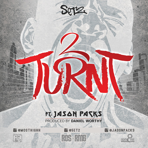 2 Turnt ft. Jason Packs (Produced By Daniel Worthy)