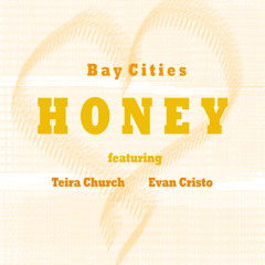 Bay Cities - Honey (Single)