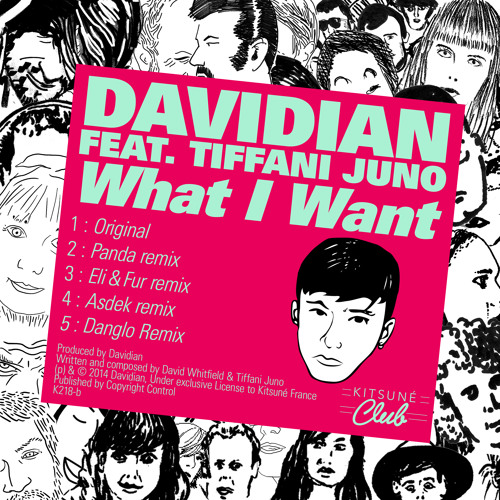 Davidian - "What I Want" feat. Tiffani Juno (danglo Remix)