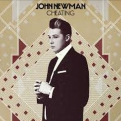 Cheating - John Newman (Klingande Remix)