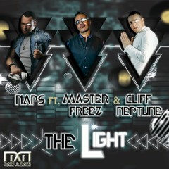Naps Ft. Master Freez & Cliff Neptune - The Light (Radio Edit)