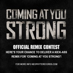 Coming At You Strong ( Maverick Remix )** FREE DOWNLOAD **