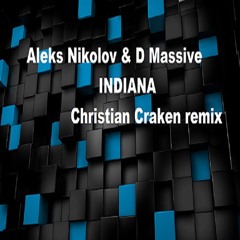 Aleks Nikolov & D Massive - Indiana (Christian Craken remix)