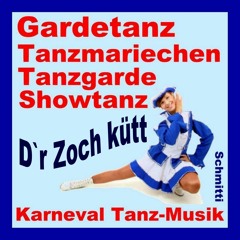 Schmitti -  Dr Zoch kuett Gardetanz, Tanzmariechen, Mariechen Tanz Musik Showtanz