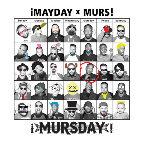 ¡MAYDAY! x MURS - ¡MURSDAY! - "Here"