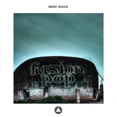 IT029 Marc Houle - Fusion Pop (Magda's Lost In Mezcal Mix)