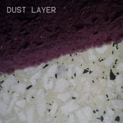 Dust Layer - Vanished