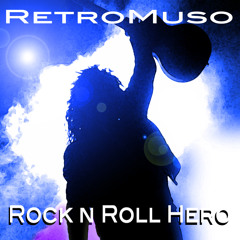 Rock N Roll Hero