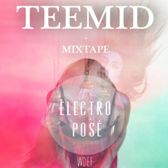 Mixtape Electro Posé X TEEMID (Free Download)