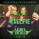 on #SELFIE (Aero Chord&#x27;s Dub Flip)