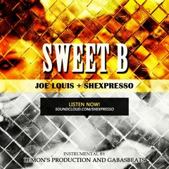 "Sweety B" feat Joe Louis (Prod by Lemon's & Gabasbeats)