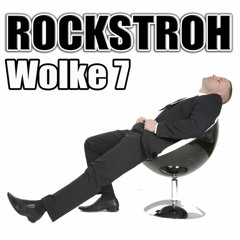 Rockstroh "Wolke 7"
