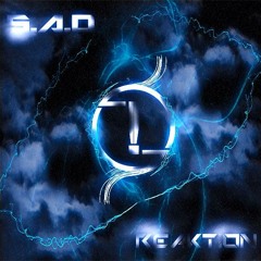 Reakt!on - S.A.D
