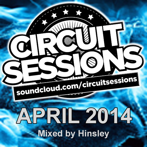 CIRCUIT SESSIONS #07 mixed by Hinsley