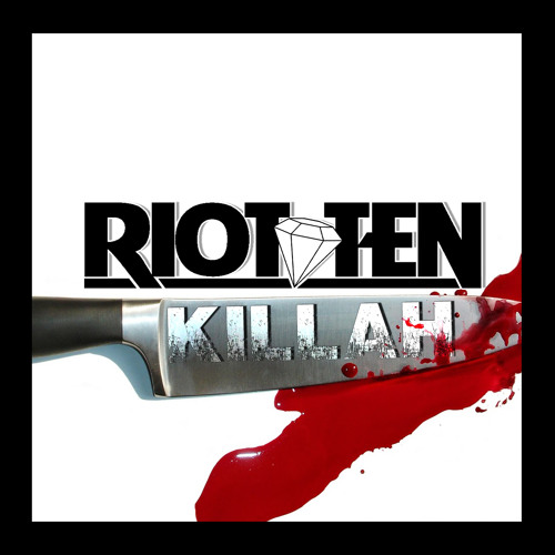 Killah by Riot Ten / Trap Sounds Premiere