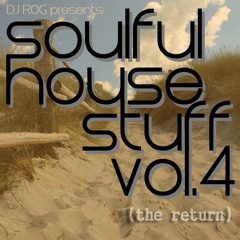 Soulful House Stuff Vol.4