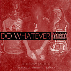 Do Whatever (Prod. By LeekeLeek)