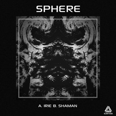 SPHERE - IRIE / SHAMAN [SURF012]