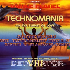 TREVOR ROCKCLIFFE-DANCE PLANET - DETONATOR VOL 8 - ON THE PLANET OF LOVE 29.07.95 (TECHNOMANIA)