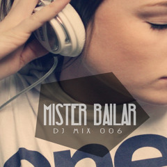 Mister Bailar 10 - Mins - Mix 006