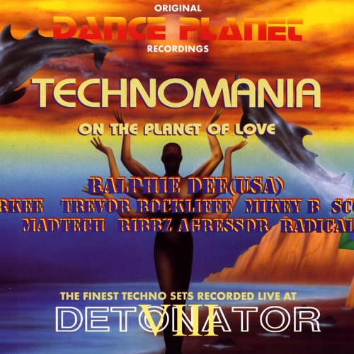 MIKEY B-DANCE PLANET - DETONATOR VOL 8 - ON THE PLANET OF LOVE 29.07.95 (TECHNOMANIA)