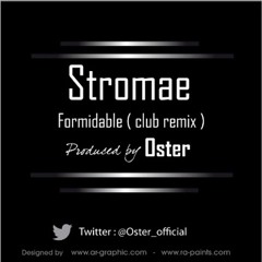 Stromae - Formidable remix (Prod. by Oster)